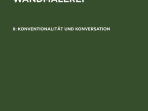 Literatur und Wandmalerei / Konventionalität und Konversation