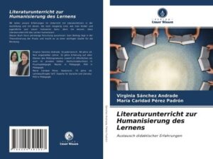 Literaturunterricht zur Humanisierung des Lernens