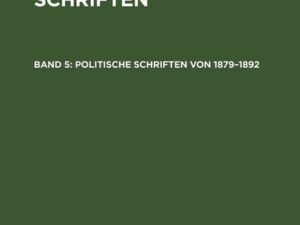 Ludwig Bamberger: Gesammelte Schriften / Politische Schriften von 1879–1892