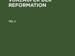 Ludwig Flathe: Geschichte der Vorläufer der Reformation / Ludwig Flathe: Geschichte der Vorläufer der Reformation. Teil 2