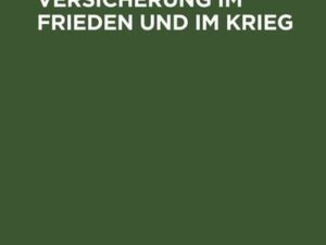 Luftfahrschaden-Versicherung im Frieden und im Krieg