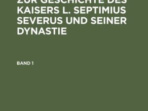 M. J. Höfner: Untersuchungen zur Geschichte des Kaisers L. Septimius Severus und seiner Dynastie. Band 1