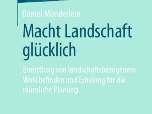 Macht Landschaft glücklich