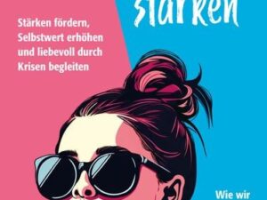 Mädchen stärken - BESTSELLER BÖRSENBLATT 2024