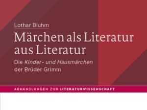 Märchen als Literatur aus Literatur