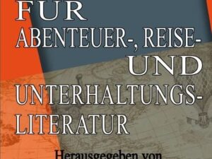 Magazin für Abenteuer-, Reise- und Unterhaltungsliteratur