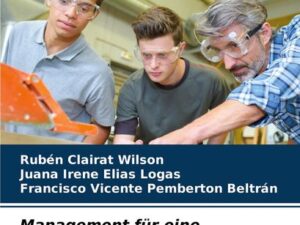 Management für eine wirtschaftliche und vielseitige berufliche Bildung und Ausbildung