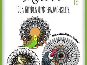 Mandalas für Kinder und Erwachsene - Vogelmotive - Mit extra dicken Linien!