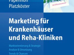 Marketing für Krankenhäuser und Reha-Kliniken