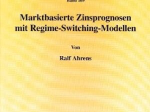 Marktbasierte Zinsprognosen mit Regime-Switching-Modellen.