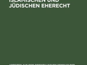 Materialien zum islamischen und jüdischen Eherecht