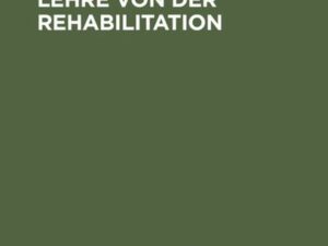 Materialien zur Lehre von der Rehabilitation