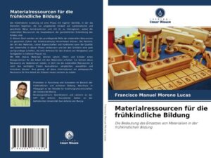 Materialressourcen für die frühkindliche Bildung