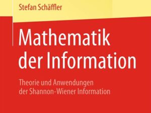 Mathematik der Information