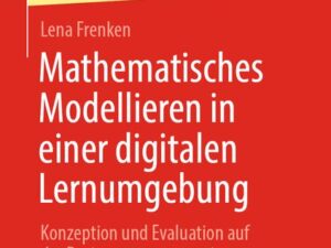 Mathematisches Modellieren in einer digitalen Lernumgebung