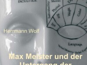 Max Meister und der Untergang der alternativen Medizin