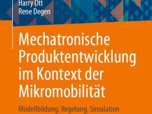 Mechatronische Produktentwicklung im Kontext der Mikromobilität