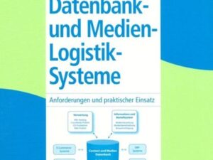 Medien-Datenbank- und Medien-Logistik-Systeme