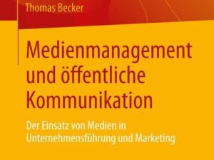 Medienmanagement und öffentliche Kommunikation