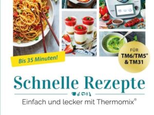 Mein ZauberTopf mixt! Schnelle Rezepte