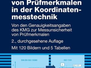 Messunsicherheit von Prüfmerkmalen in der Koordinatenmesstechnik