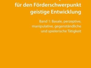 Methodenkompendium für den Förderschwerpunkt geistige Entwicklung