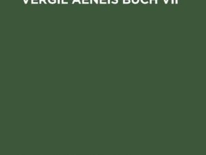 Metrische Analysen zu Vergil Aeneis Buch VII