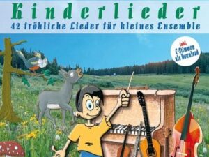 Michis Liederkiste: Kinderlieder für kleines Ensemble