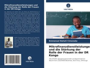 Mikrofinanzdienstleistungen und die Stärkung der Rolle der Frauen in der DR Kongo