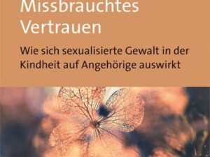 Missbrauchtes Vertrauen