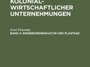 Mitteilungen der Gruppe Deutscher Kolonialwirtschaftlicher Unternehmungen / Eingeborenenkultur und Plantage