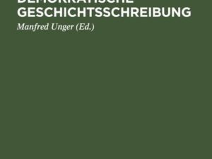 Mittelalter und Demokratische Geschichtsschreibung