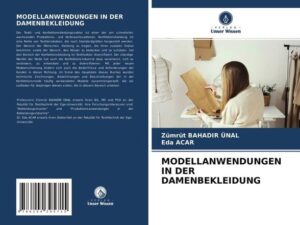 Modellanwendungen in der Damenbekleidung