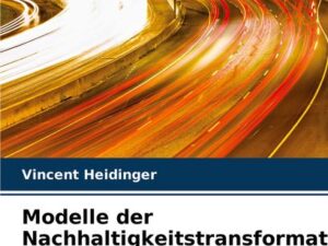 Modelle der Nachhaltigkeitstransformation