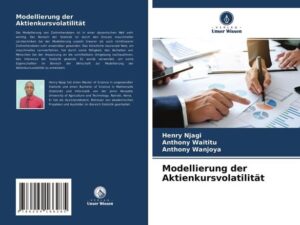 Modellierung der Aktienkursvolatilität