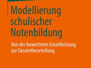 Modellierung schulischer Notenbildung