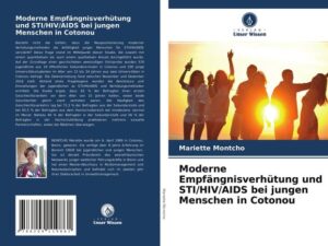 Moderne Empfängnisverhütung und STI/HIV/AIDS bei jungen Menschen in Cotonou