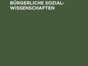 Modernisierungstheorien und bürgerliche Sozialwissenschaften