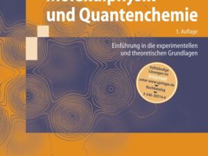 Molekülphysik und Quantenchemie