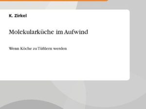 Molekularküche im Aufwind