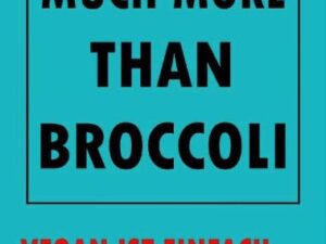 Much More Than Broccoli