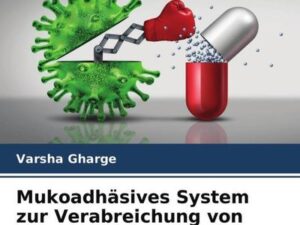 Mukoadhäsives System zur Verabreichung von Arzneimitteln über das Auge auf Polymerbasis