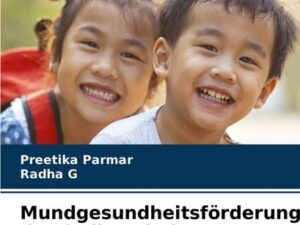 Mundgesundheitsförderung durch die Schule