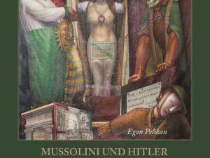 Mussolini und Hitler in den Kirchen des slowenischen Küstenlandes