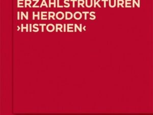 Mythische Erzählstrukturen in Herodots "Historien"