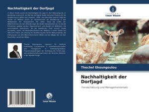 Nachhaltigkeit der Dorfjagd