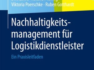 Nachhaltigkeitsmanagement für Logistikdienstleister