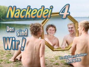 Nackedei 4: Das sind Wir!