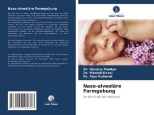 Naso-alveoläre Formgebung