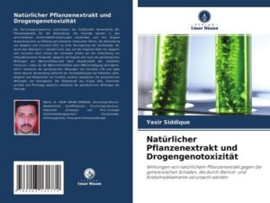 Natürlicher Pflanzenextrakt und Drogengenotoxizität